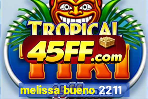 melissa bueno 2211